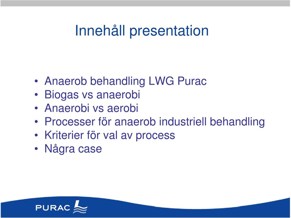 aerobi Processer för anaerob industriell