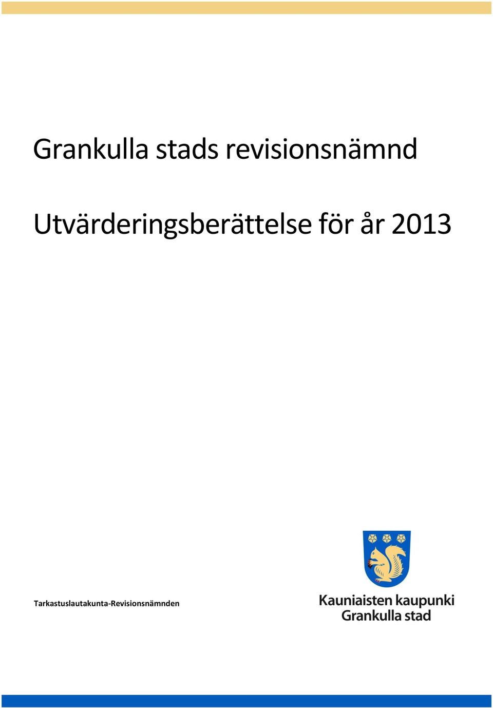 Utvärderingsberättelse