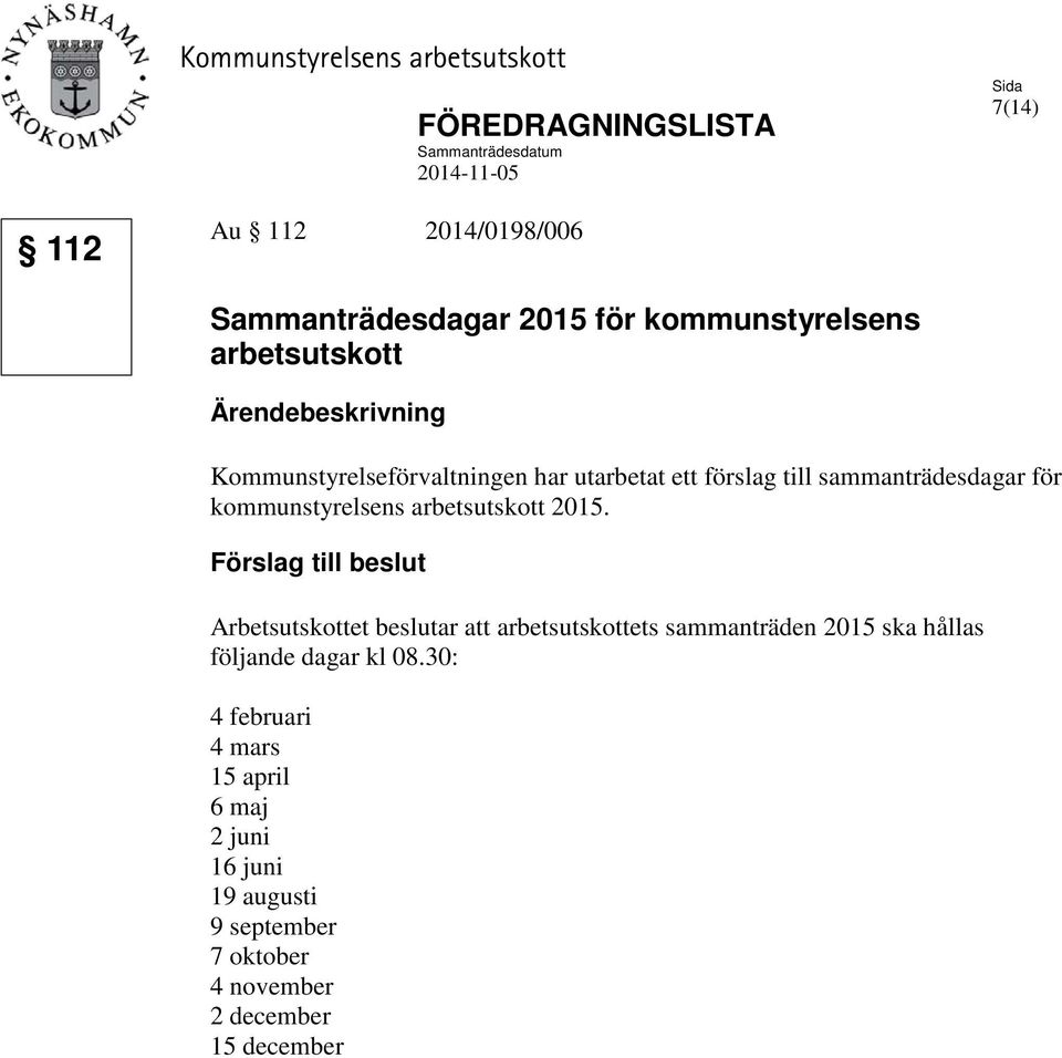 för kommunstyrelsens arbetsutskott 2015.