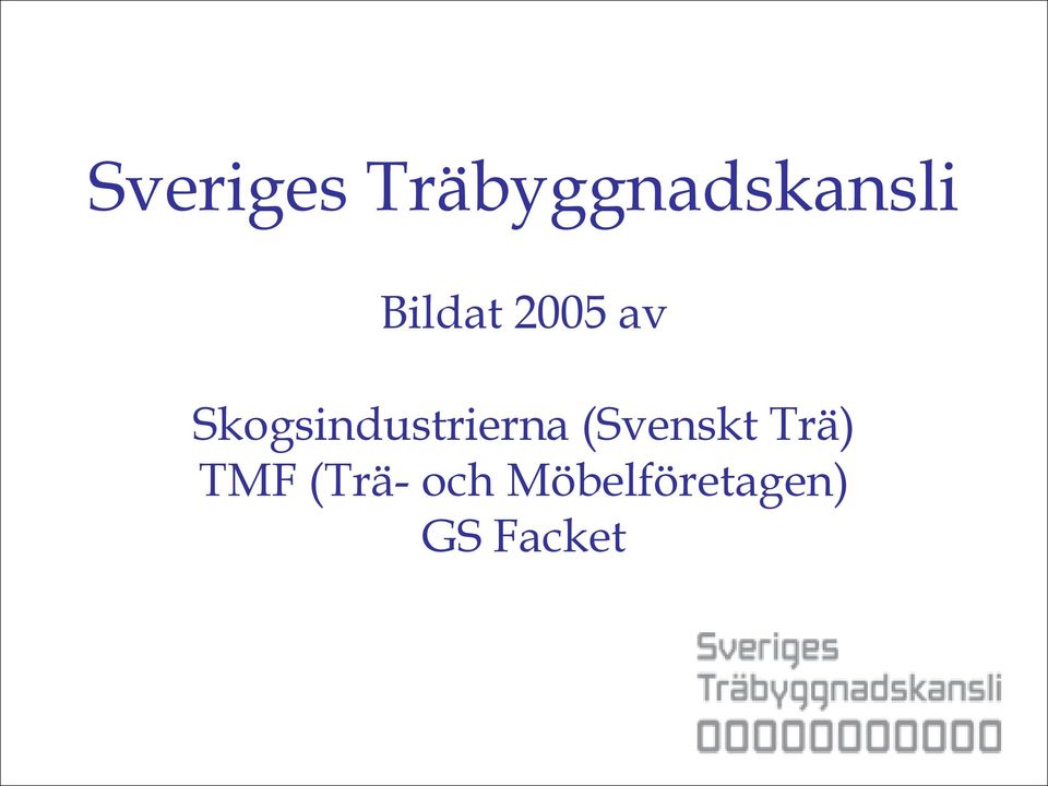 Skogsindustrierna (Svenskt