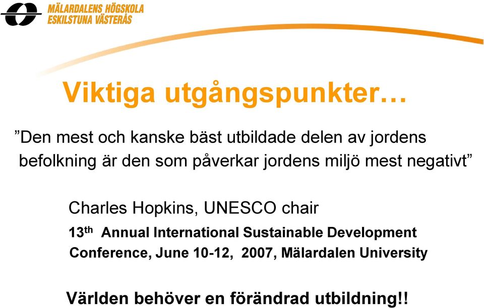 UNESCO chair 13 th Annual International Sustainable Development Conference,