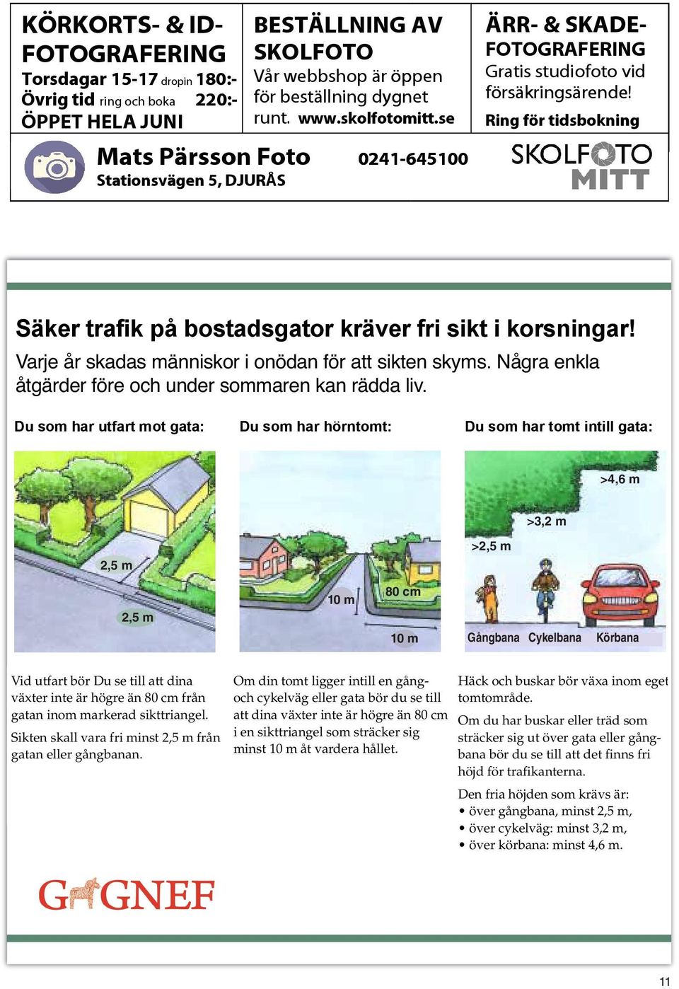 liv. Några enkla åtgärder före och under sommaren kan rädda liv.