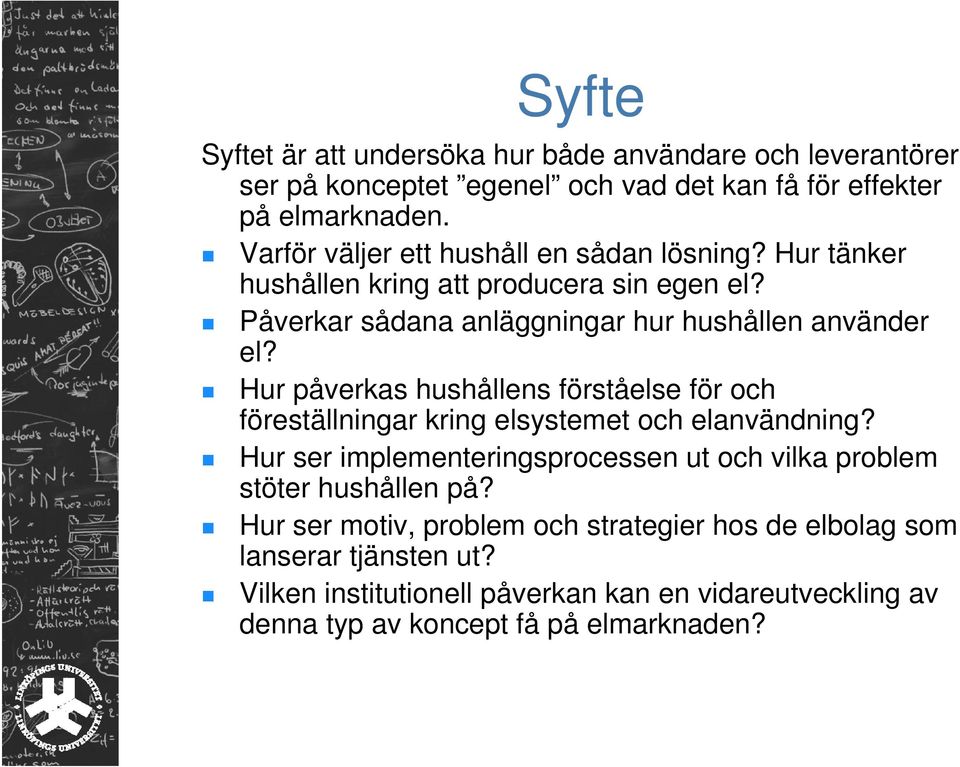 Hur påverkas hushållens förståelse för och föreställningar kring elsystemet och elanvändning?