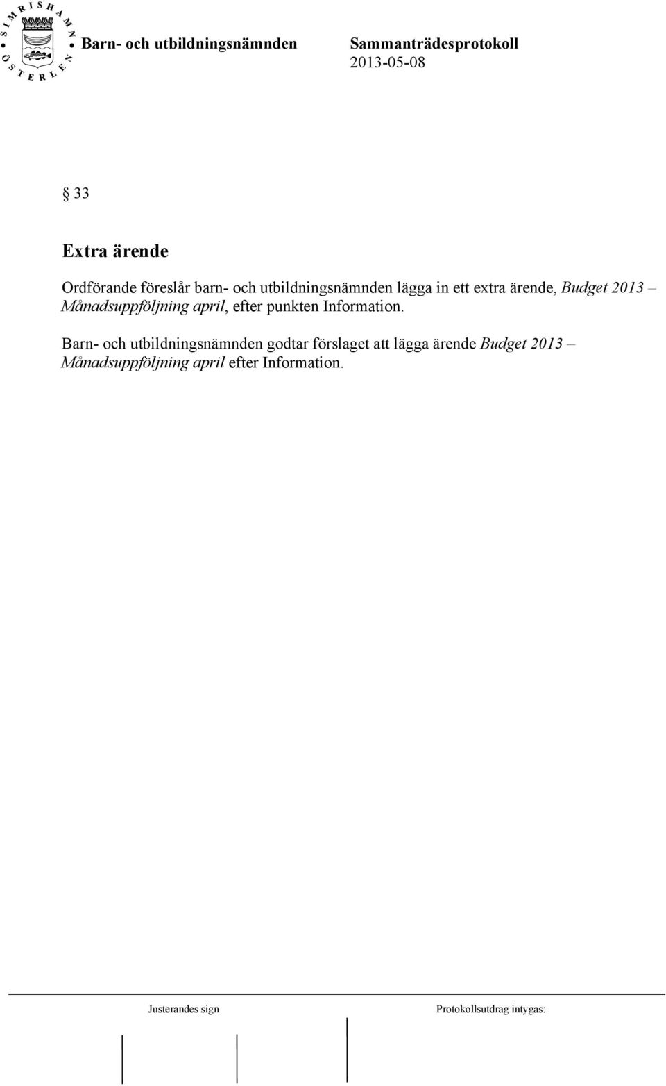 efter punkten Information.