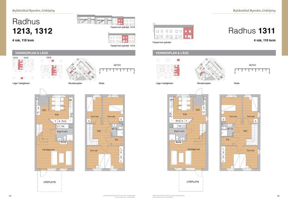 110 kvm 1214 1212 1313 Läge i fastigheten Situationsplan Skala Läge i fastigheten