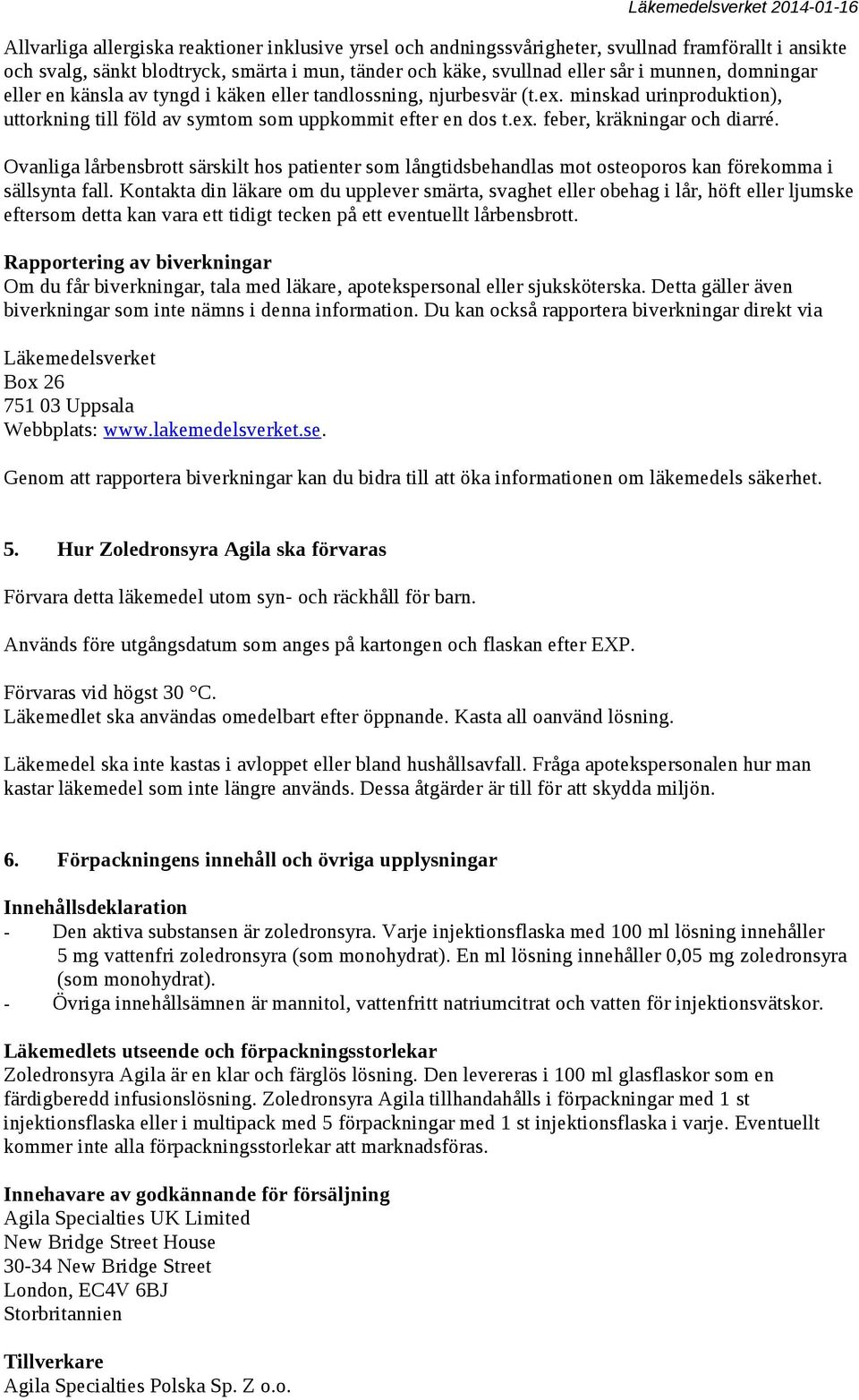 Bipacksedel: Information till användaren. Zoledronsyra Agila 5 mg/100 ml  infusionsvätska, lösning. zoledronsyra - PDF Gratis nedladdning