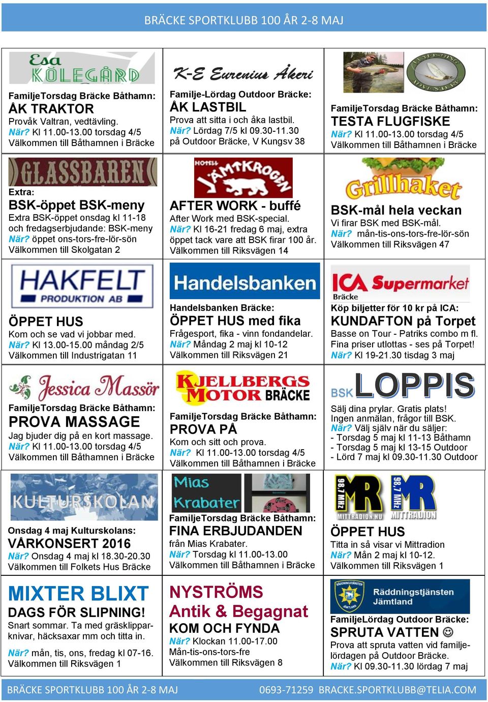 öppet ons-tors-fre-lör-sön Välkommen till Skolgatan 2 AFTER WORK - buffé After Work med BSK-special. När? Kl 16-21 fredag 6 maj, extra öppet tack vare att BSK firar 100 år.