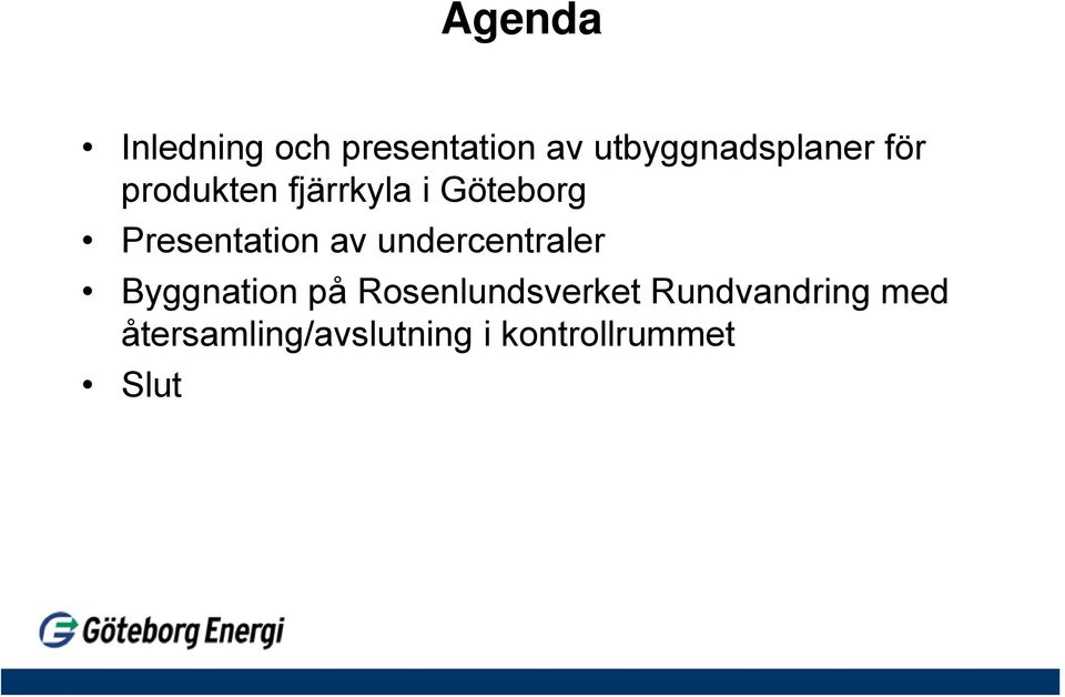 Presentation av undercentraler Byggnation på