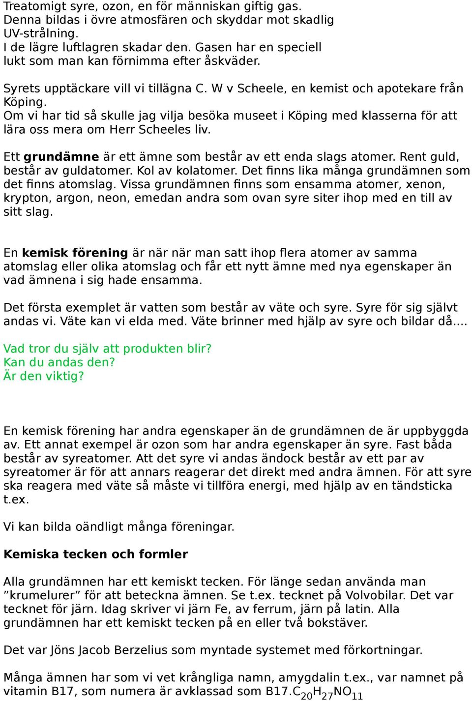 Kemi åk 7. Lika bra att ni lär in detta utantill direkt. Det kommer att  förfölja er upp till slutet på gymnasiet. - PDF Free Download