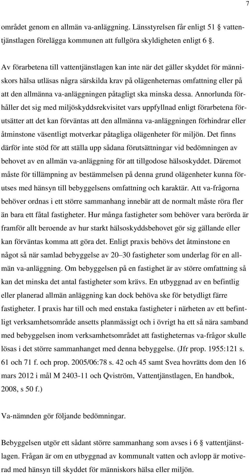 påtagligt ska minska dessa.