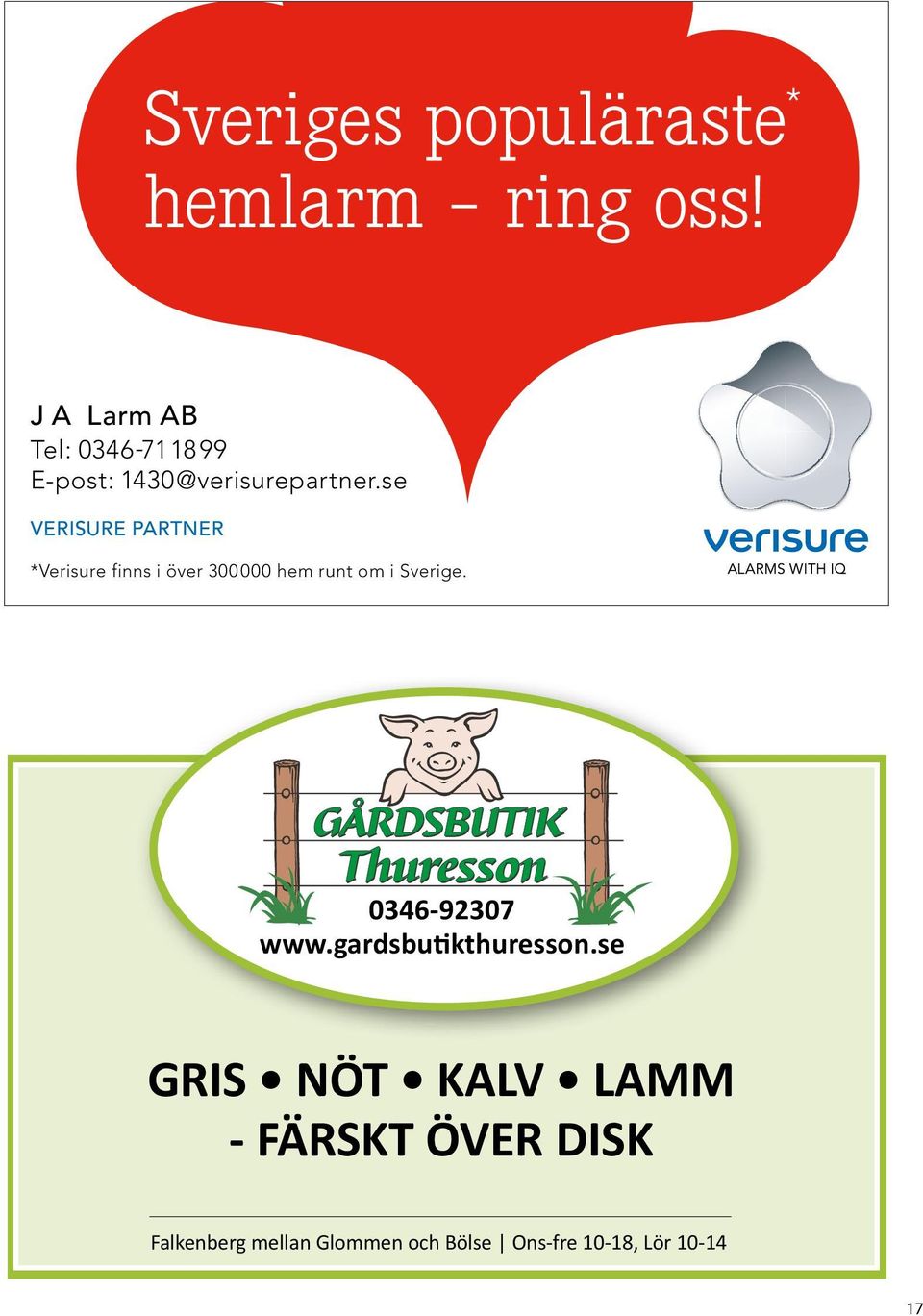 se VERISURE PARTNER *Verisure finns i över 300 000 hem runt om i Sverige.