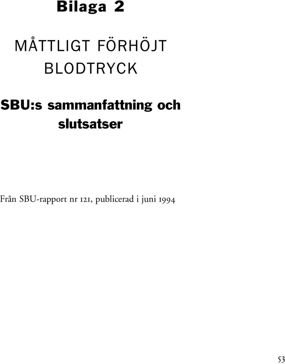 och slutsatser Från