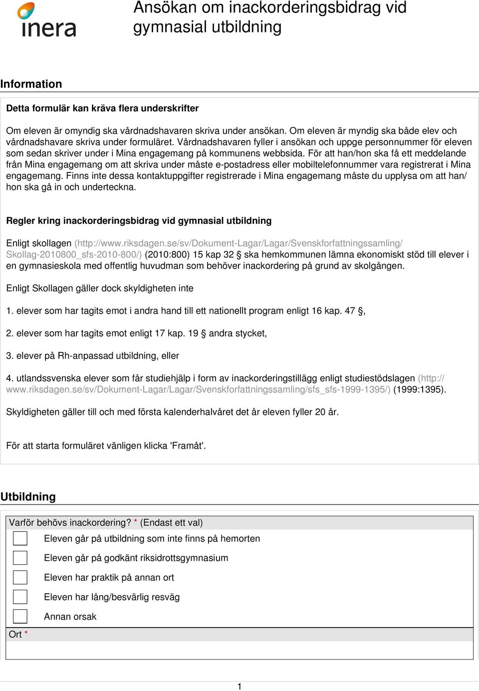 För att han/hon ska få ett meddelande från Mina engagemang om att skriva under måste e-postadress eller mobiltelefonnummer vara registrerat i Mina engagemang.