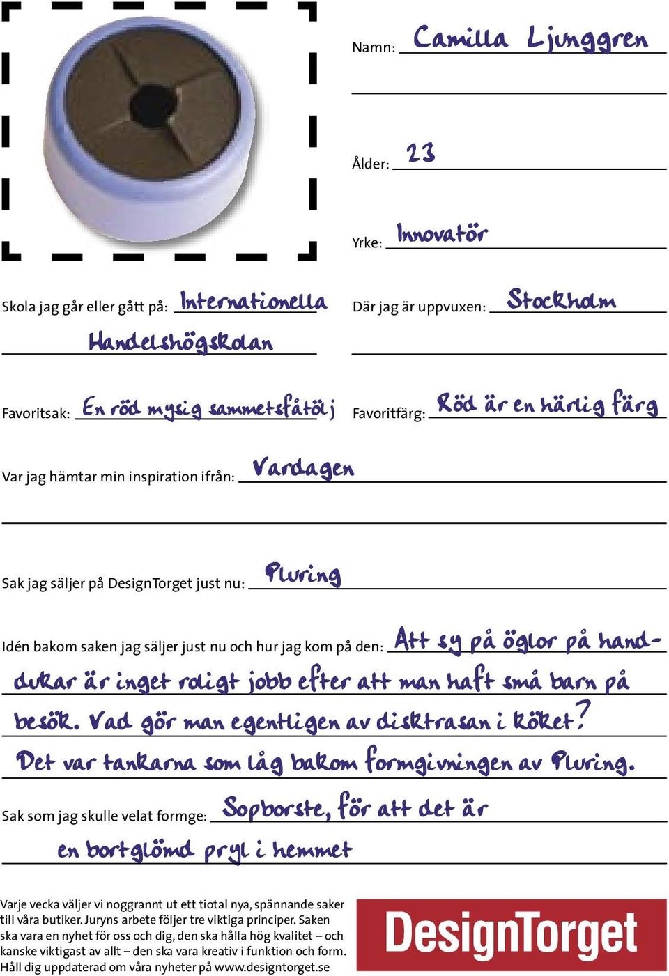 Vad gör man egentligen av disktrasan i köket? Det var tankarna som låg bakom formgivningen av Pluring.