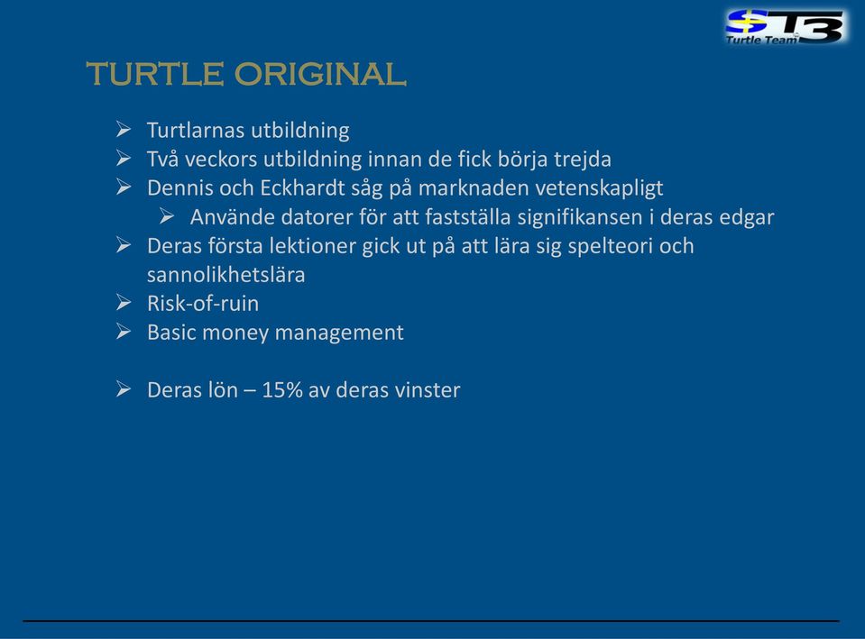 fastställa signifikansen i deras edgar Deras första lektioner gick ut på att lära sig