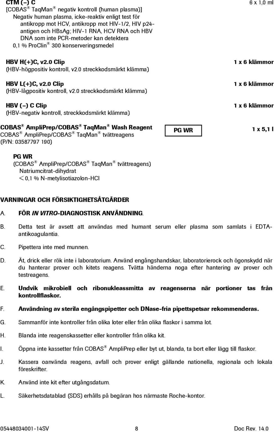 0 Clip (HBV-lågpositiv kontroll, v2.