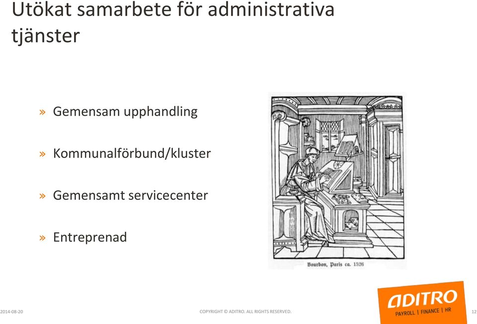 Kommunalförbund/kluster» Gemensamt