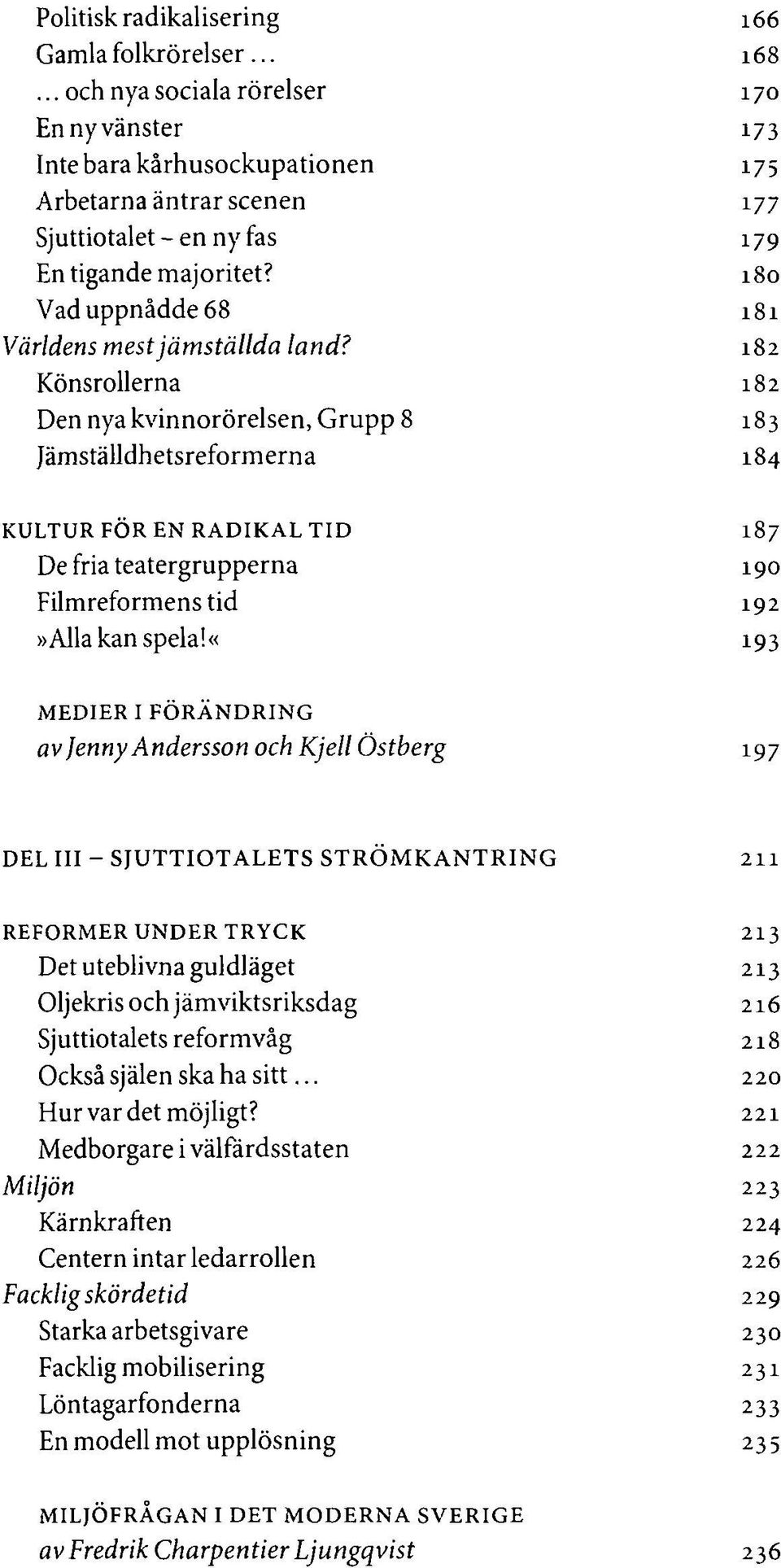 180 Vad uppnådde 68 181 Världens mest jämställda land?