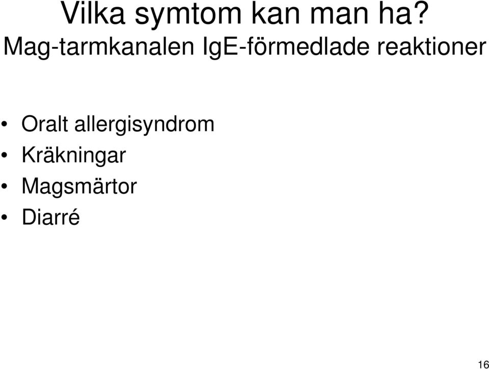 IgE-förmedlade reaktioner