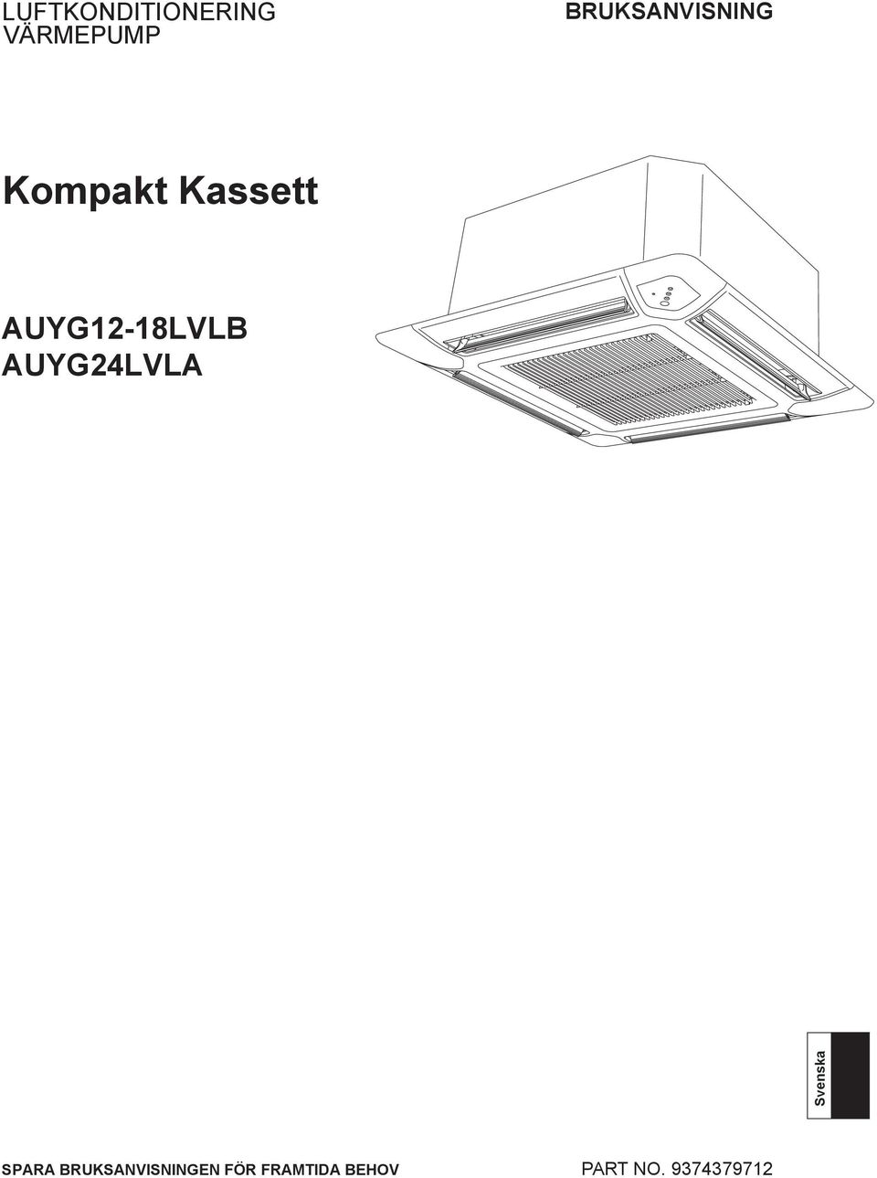 AUYG12-18LVLB AUYG24LVLA Svenska SPARA