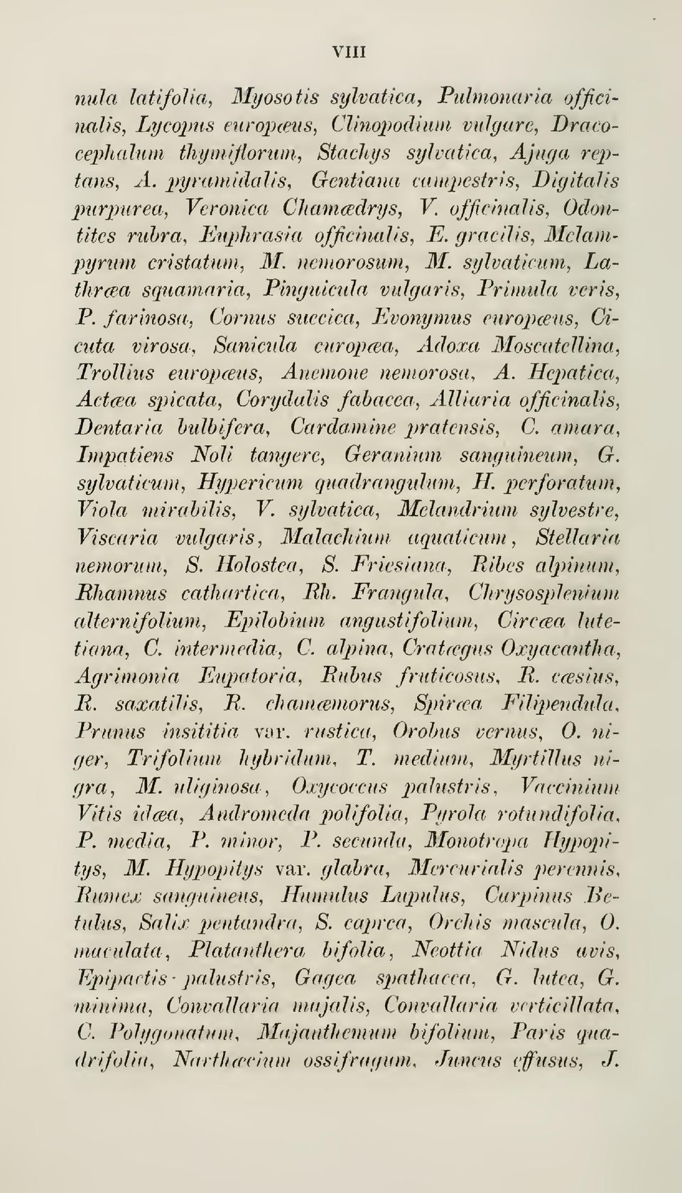 sylvaticum, Lathrma squamnria, Pitiguicula vulgaris, Priinula veris, P.