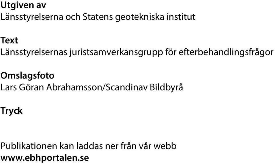 efterbehandlingsfrågor Omslagsfoto Lars Göran