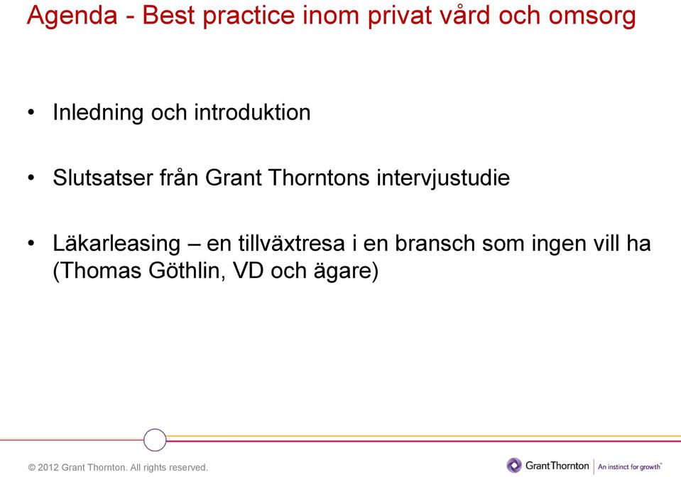 Thorntons intervjustudie Läkarleasing en tillväxtresa