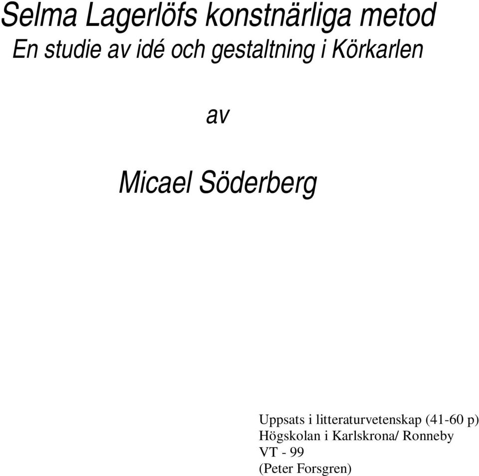 Söderberg Uppsats i litteraturvetenskap (41-60