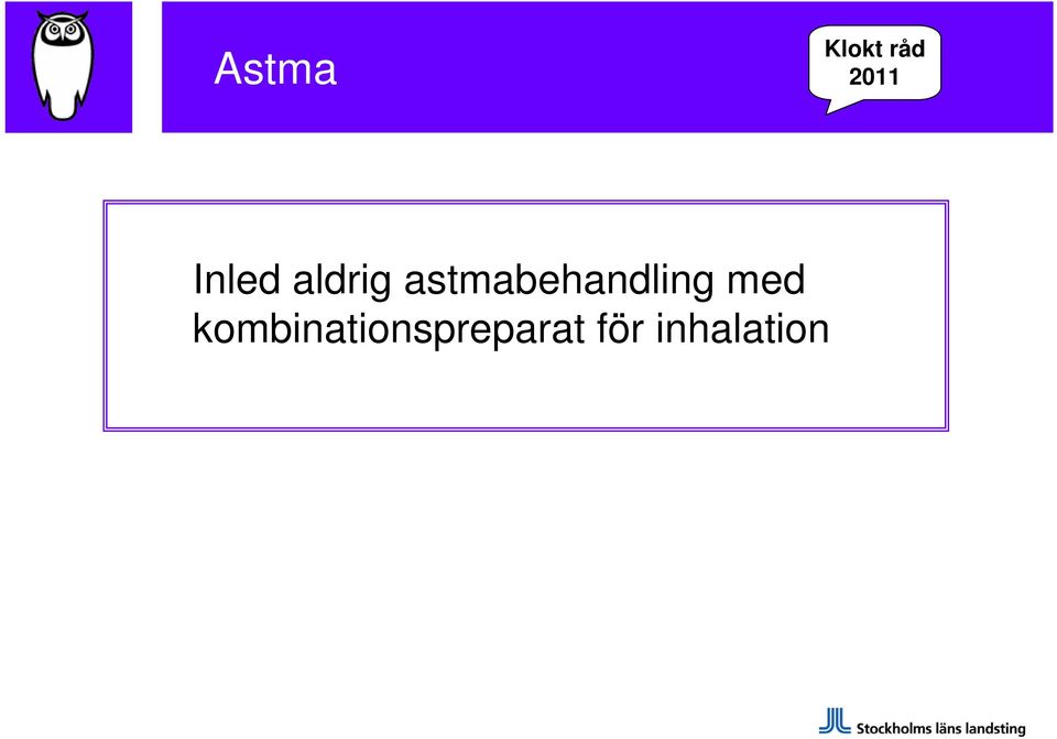 astmabehandling med