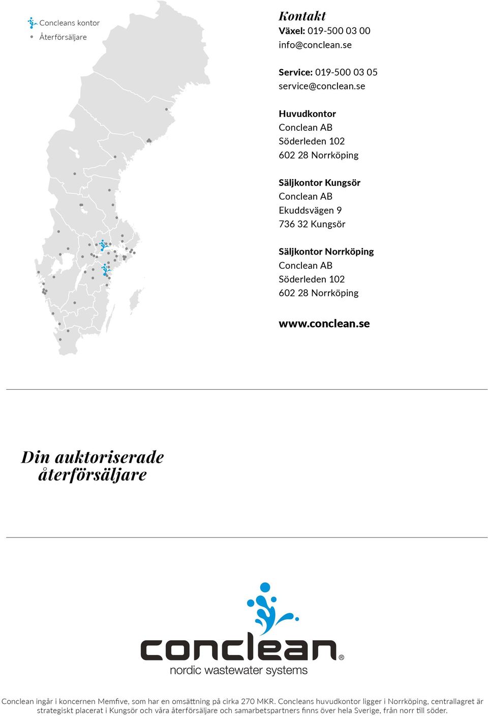 Söderleden 102 602 28 Norrköping www.conclean.