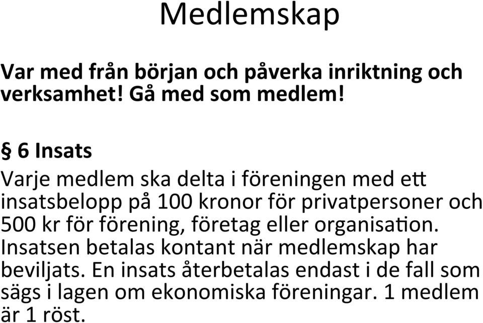 och 500 kr för förening, företag eller organisaoon.