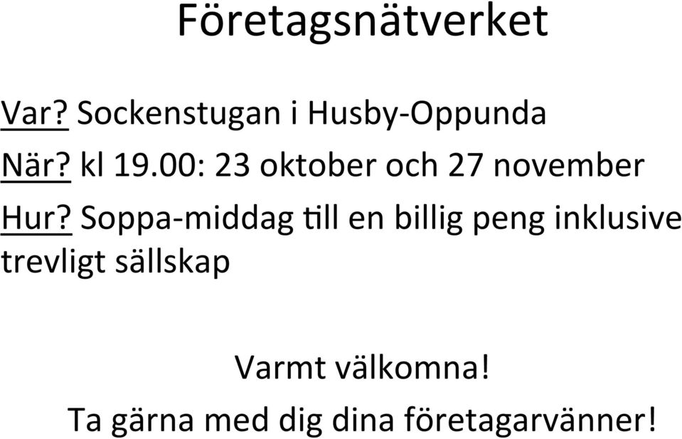 00: 23 oktober och 27 november Hur?
