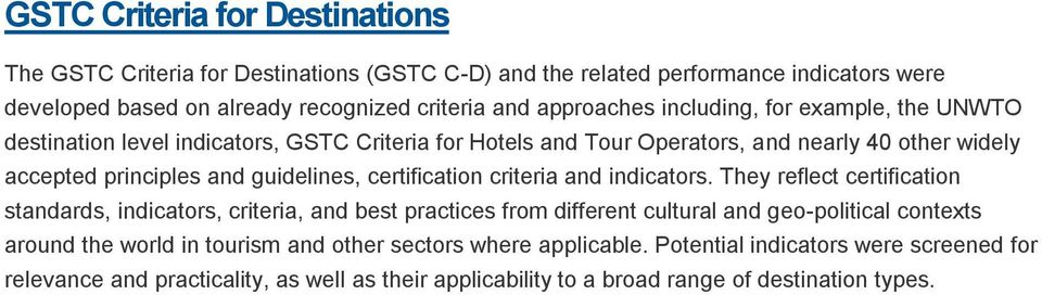guidelines, certification criteria and indicators.
