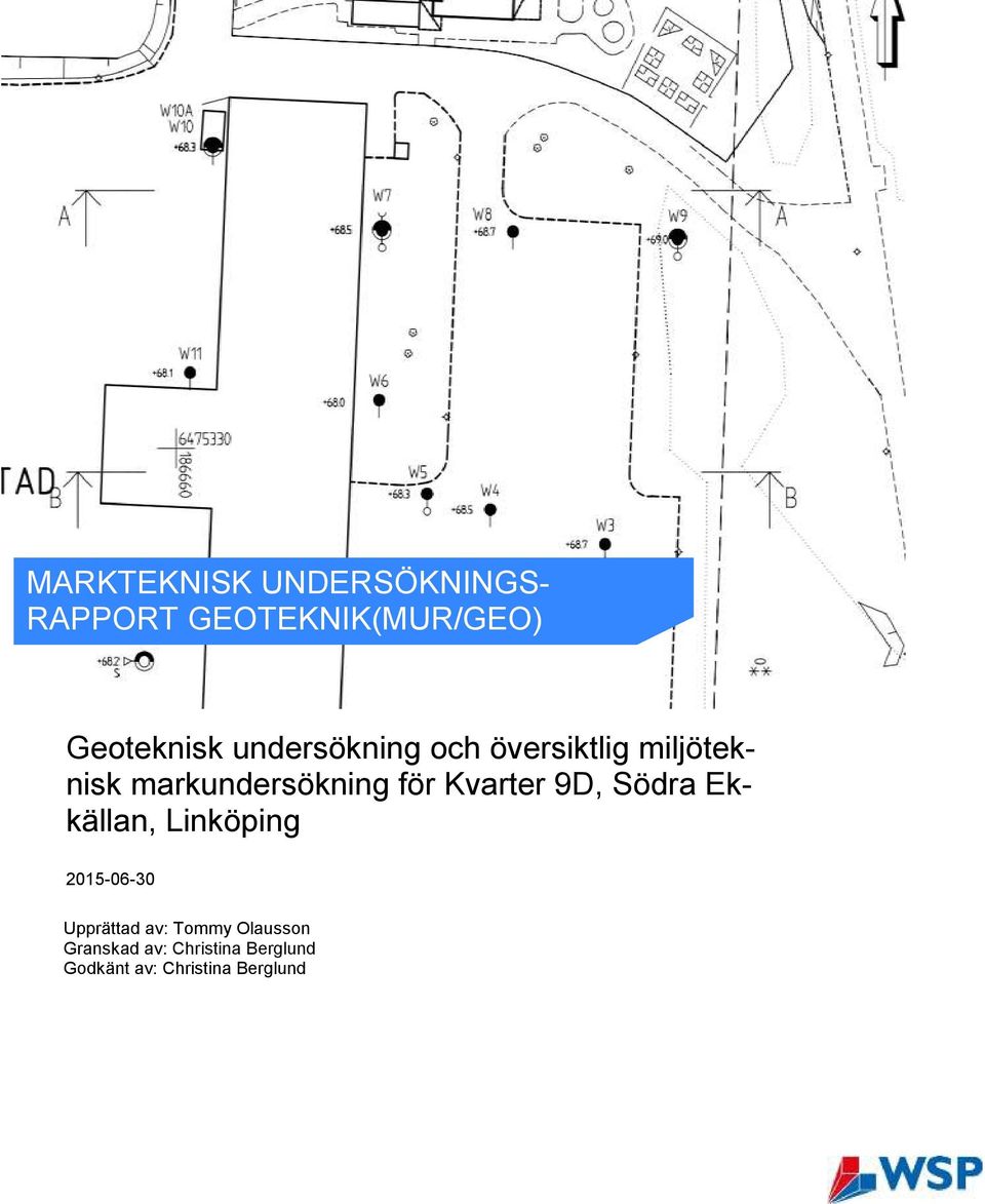 Kvarter 9D, Södra Ekkällan, Linköping 2015-06-30 Upprättad av: