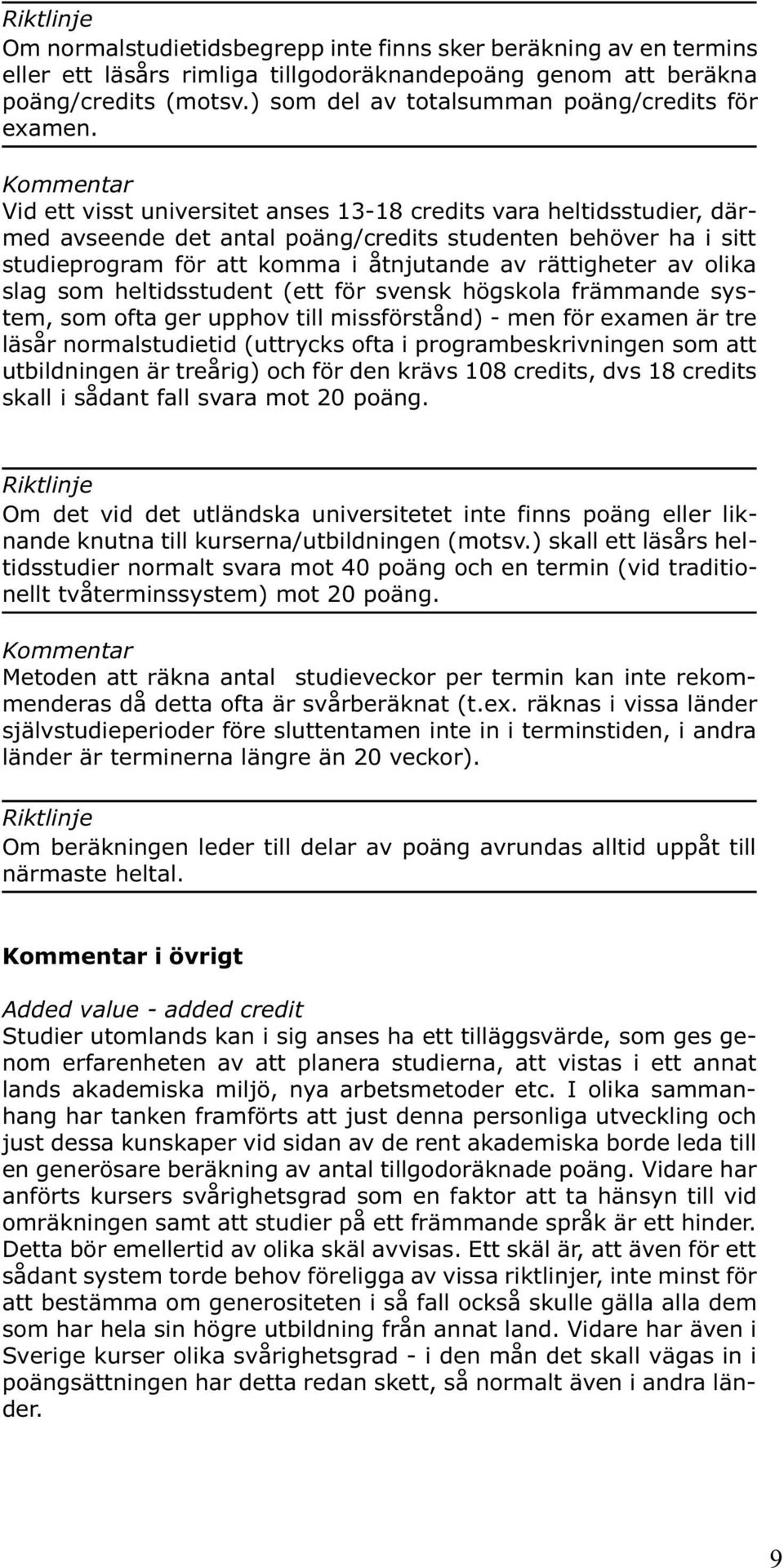 Härmed överlämnas rapporten Tillgodoräknande av utländsk - PDF ...