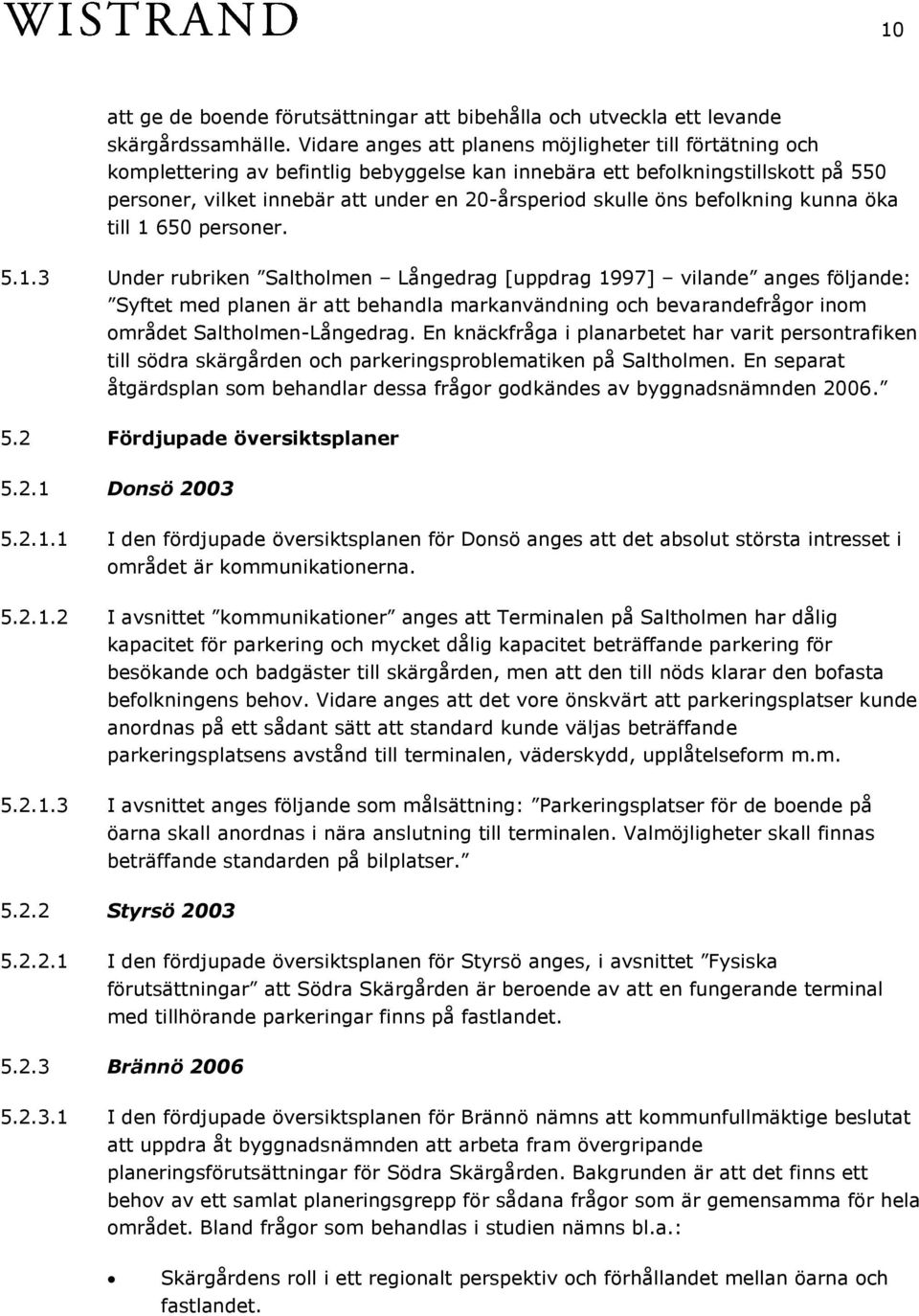 öns befolkning kunna öka till 1 