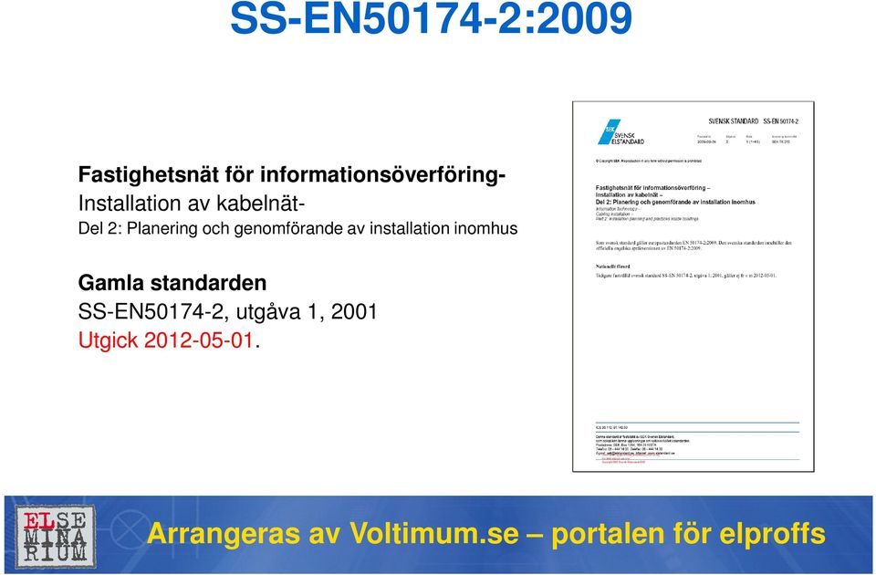 Del 2: Planering och genomförande av installation