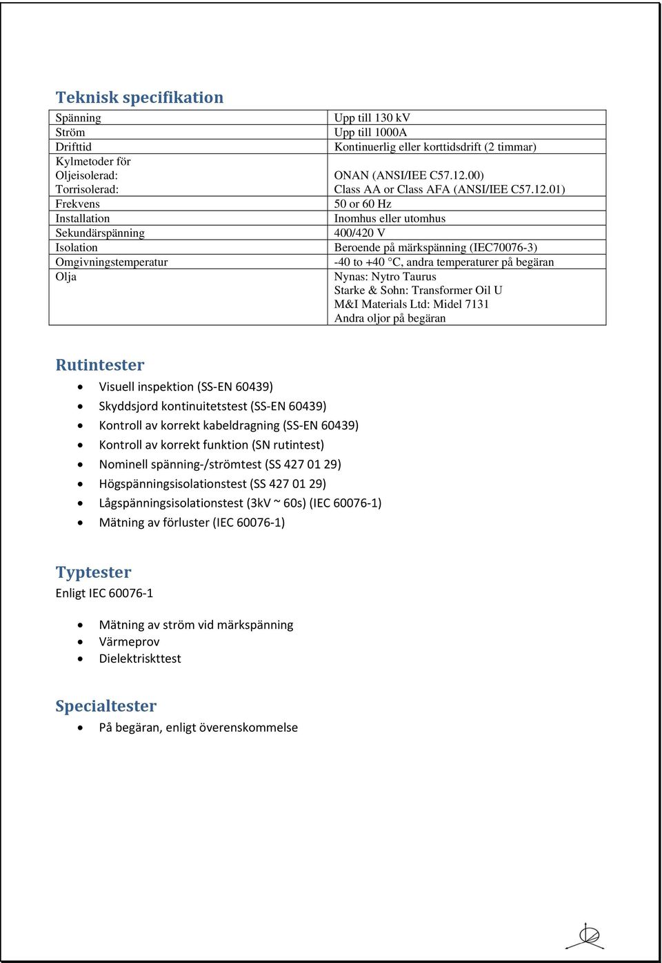 00) Class AA or Class AFA (ANSI/IEE C57.12.