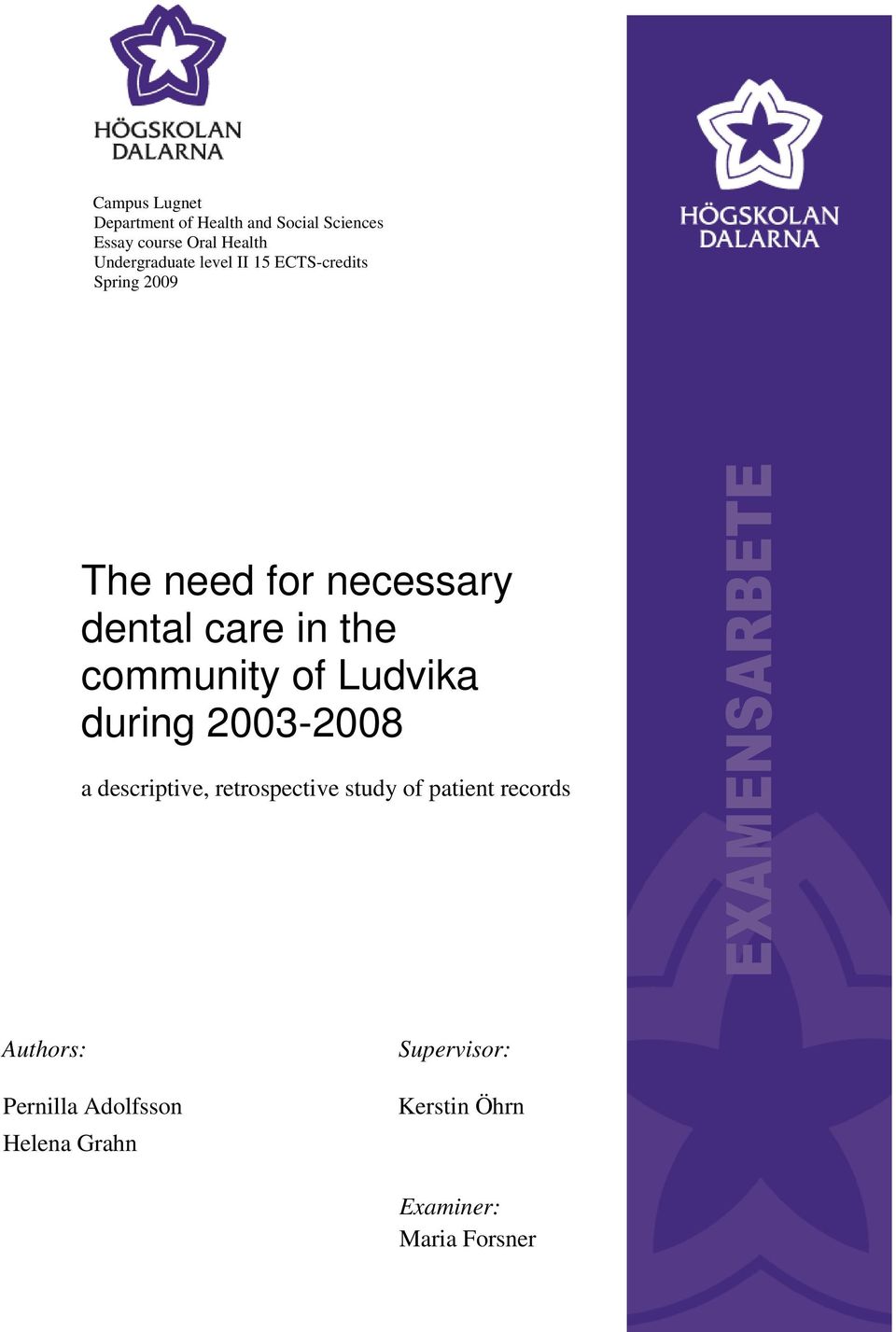 the community of Ludvika during 2003-2008 a descriptive, retrospective study of patient