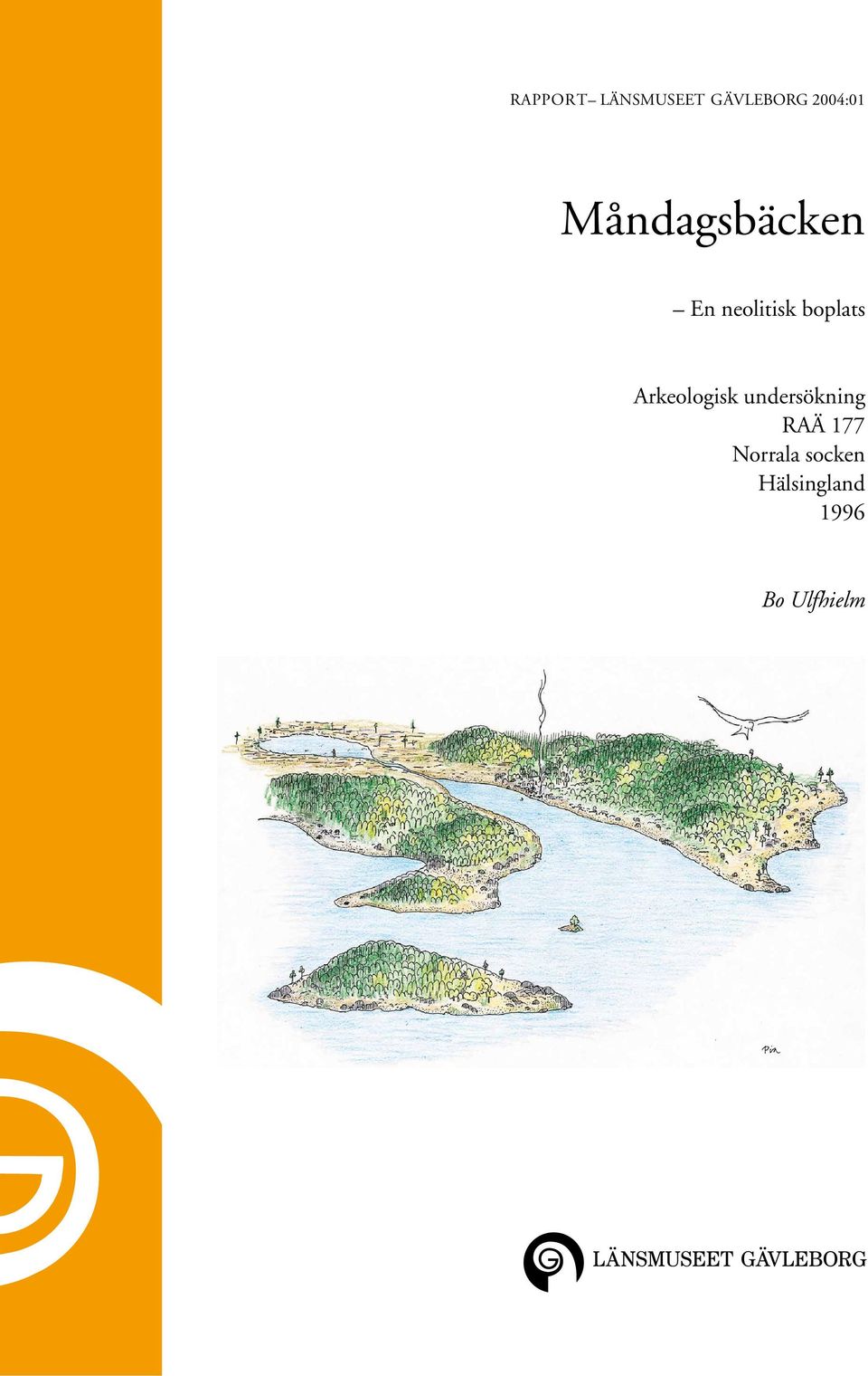 Arkeologisk undersökning RAÄ 177
