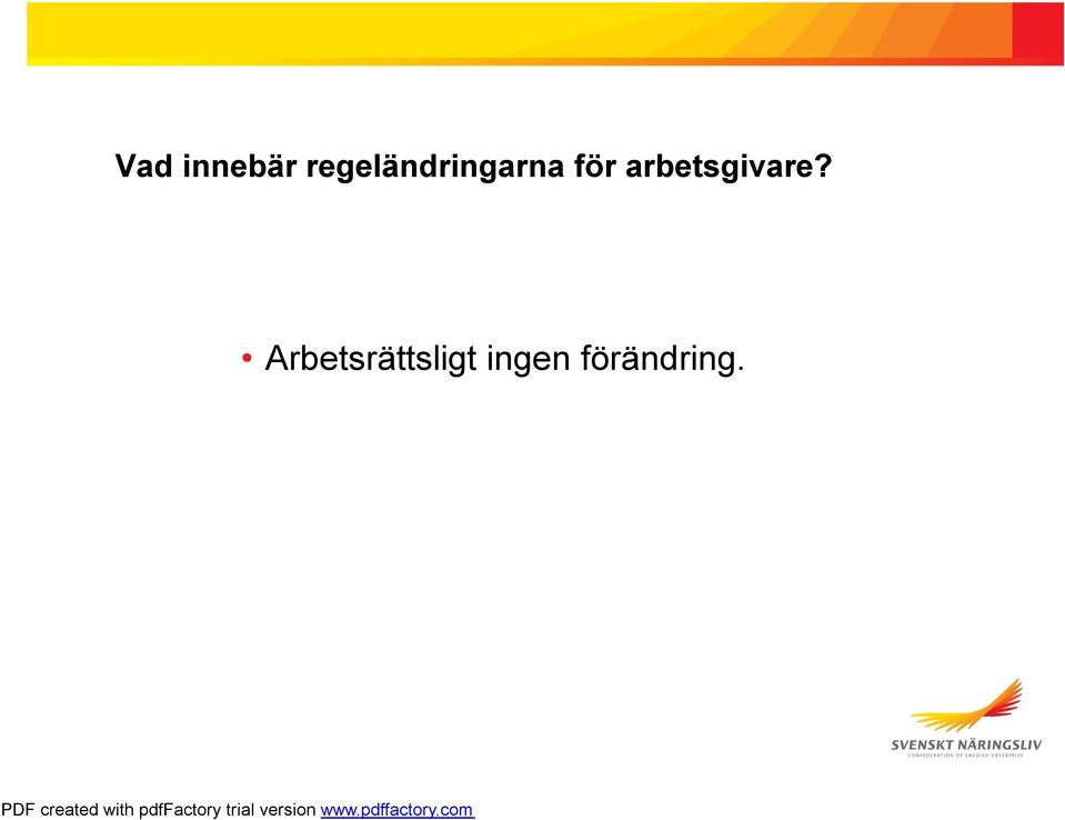 för arbetsgivare?