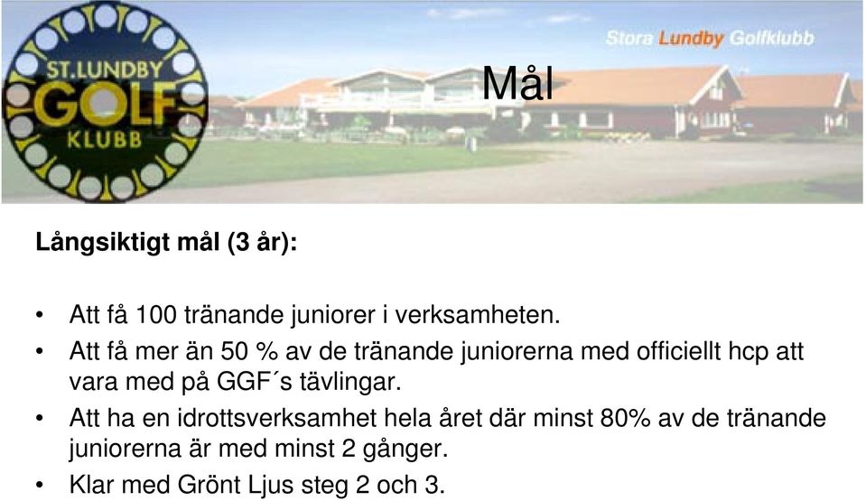 med på GGF s tävlingar.