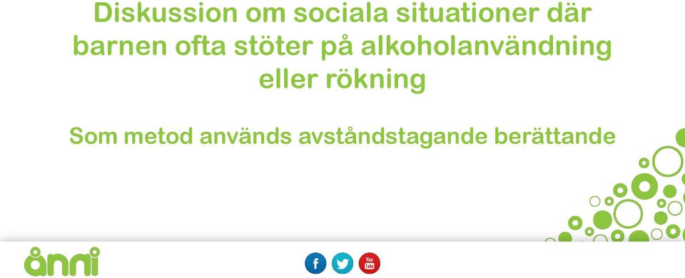 alkoholanvändning eller rökning