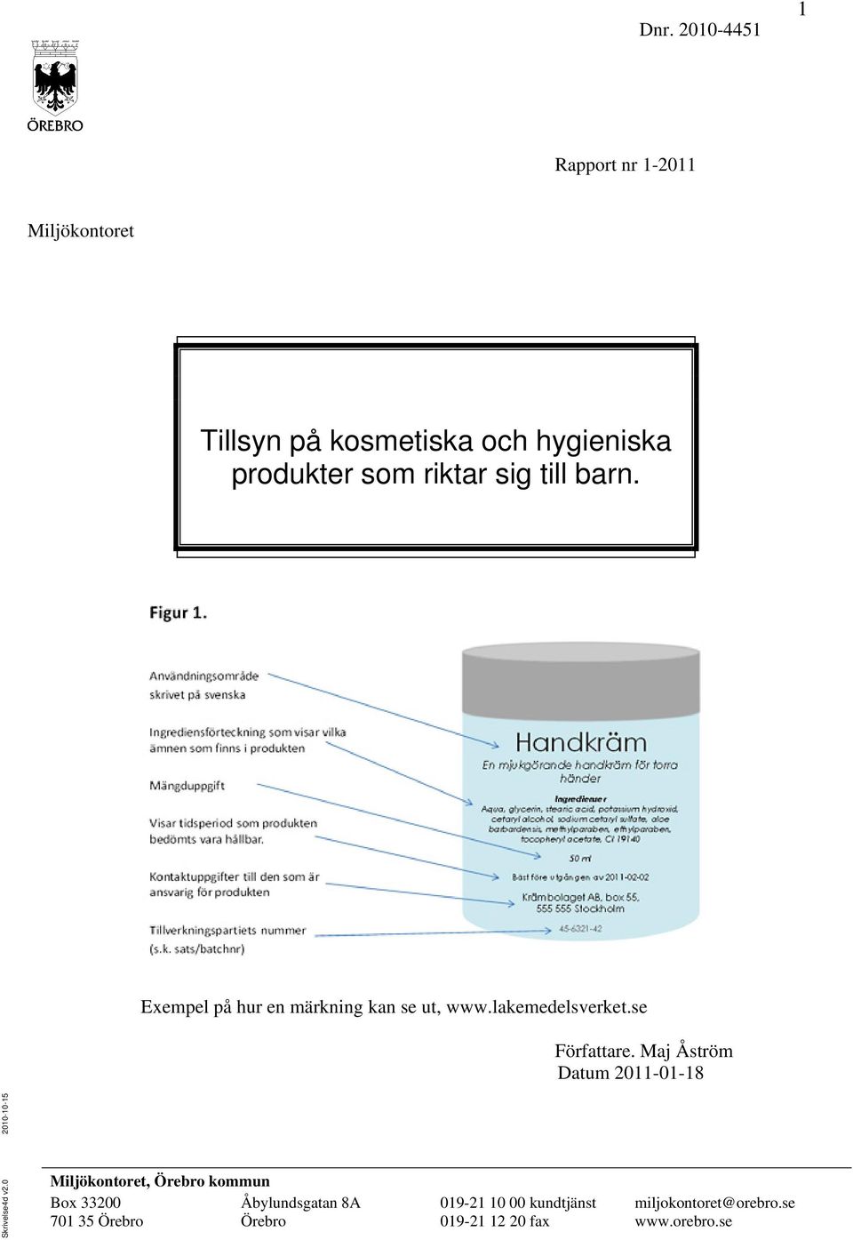 Exempel på hur en märkning kan se ut, www.