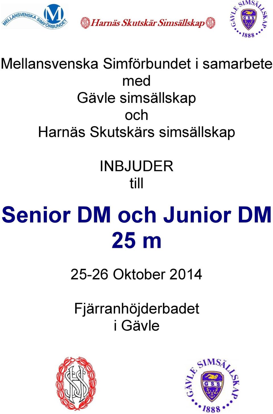 simsällskap INBJUDER till Senior DM och