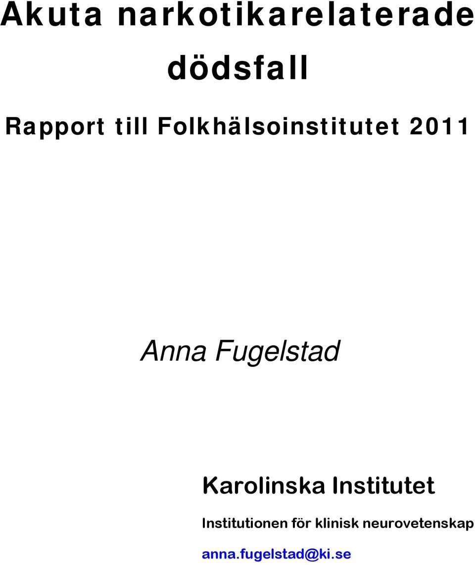 Fugelstad Karolinska Institutet