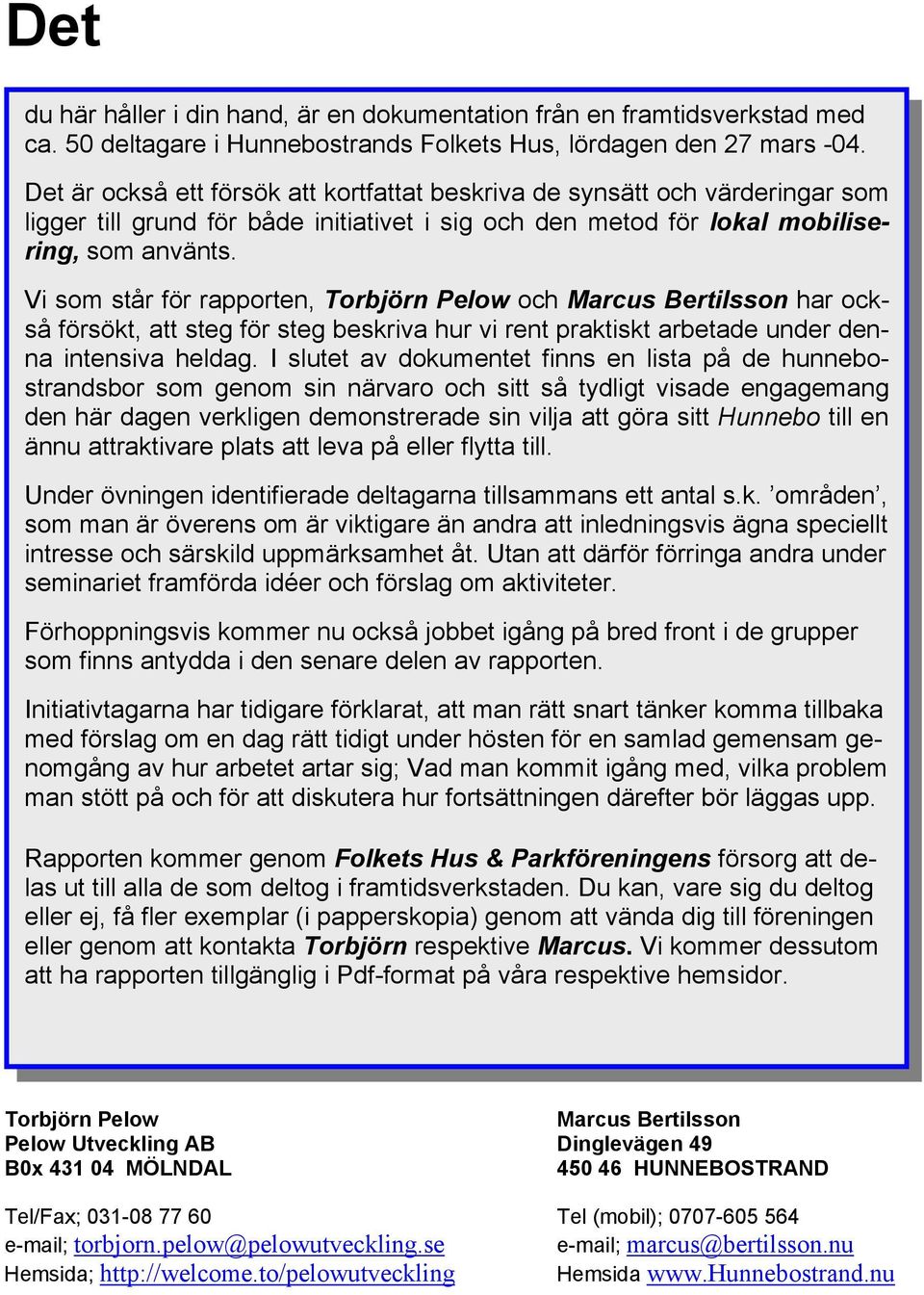 mötesplatser för äldre i hunnebostrand svedala träffa tjejer