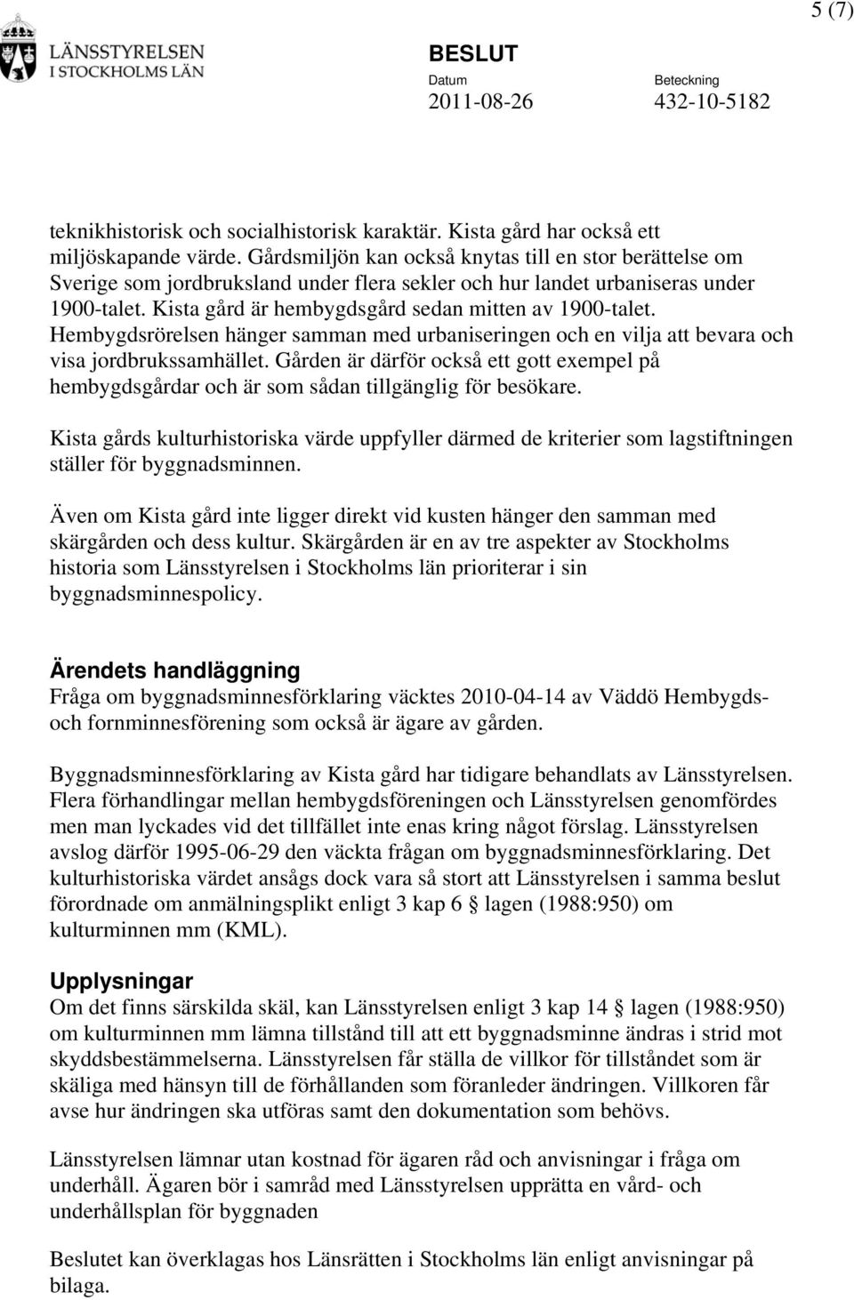 Hembygdsrörelsen hänger samman med urbaniseringen och en vilja att bevara och visa jordbrukssamhället.