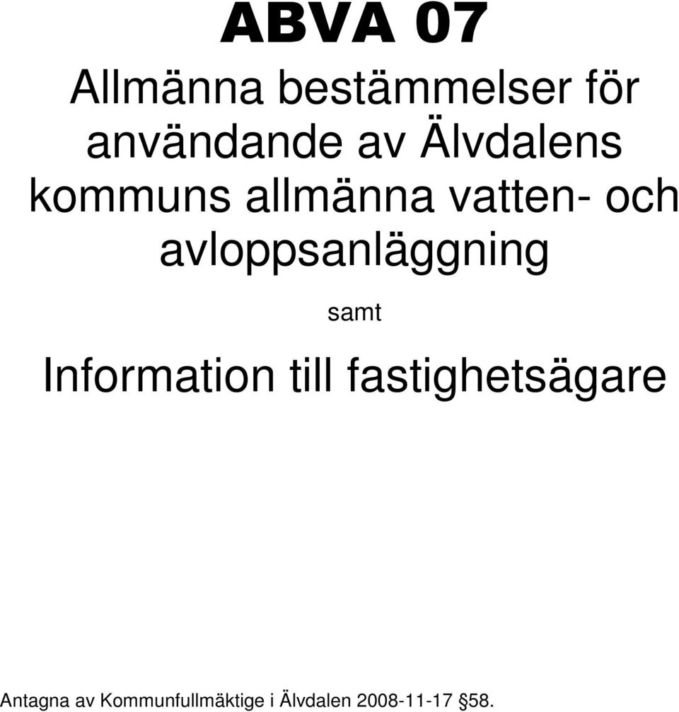 avloppsanläggning samt Information till