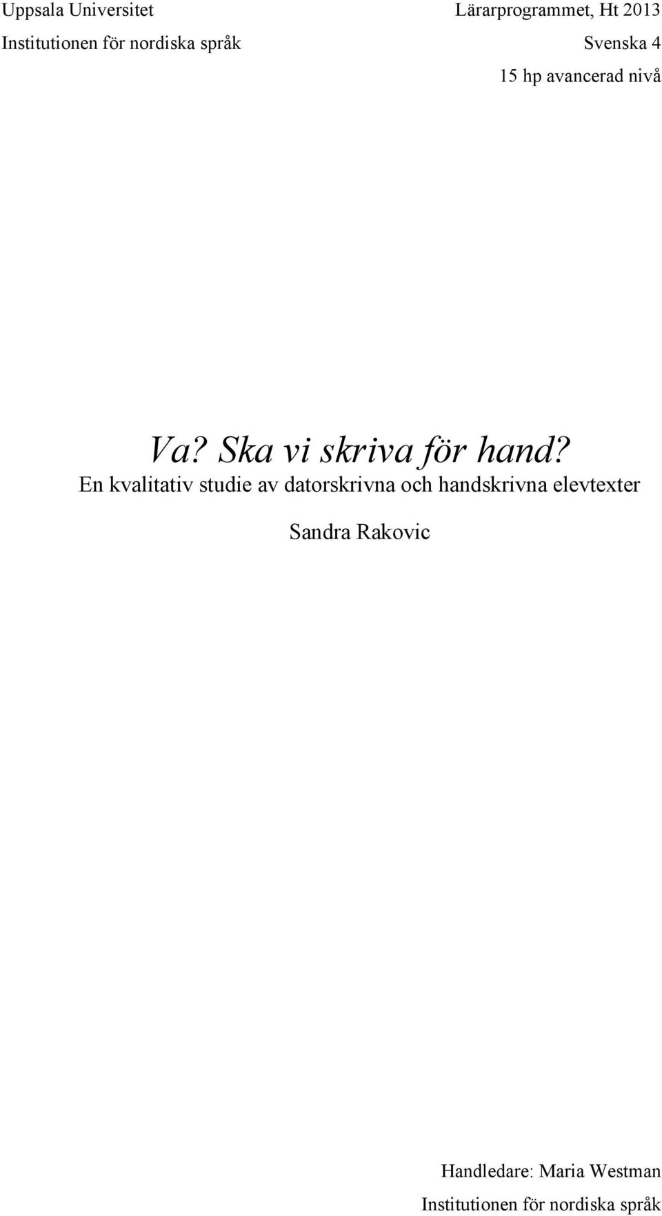Ska vi skriva för hand?